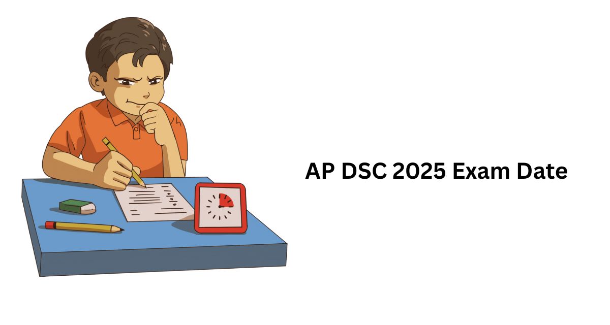 AP DSC 2025 Exam Date