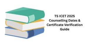 TS ICET 2025 Counselling Dates