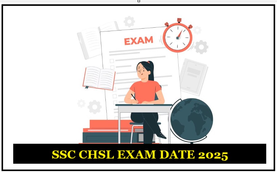 SSC CHSL Exam Date 2025